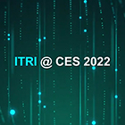 ITRI to Exhibit Innovations in AI, Robotics, ICT, and Health Tech at CES 2022